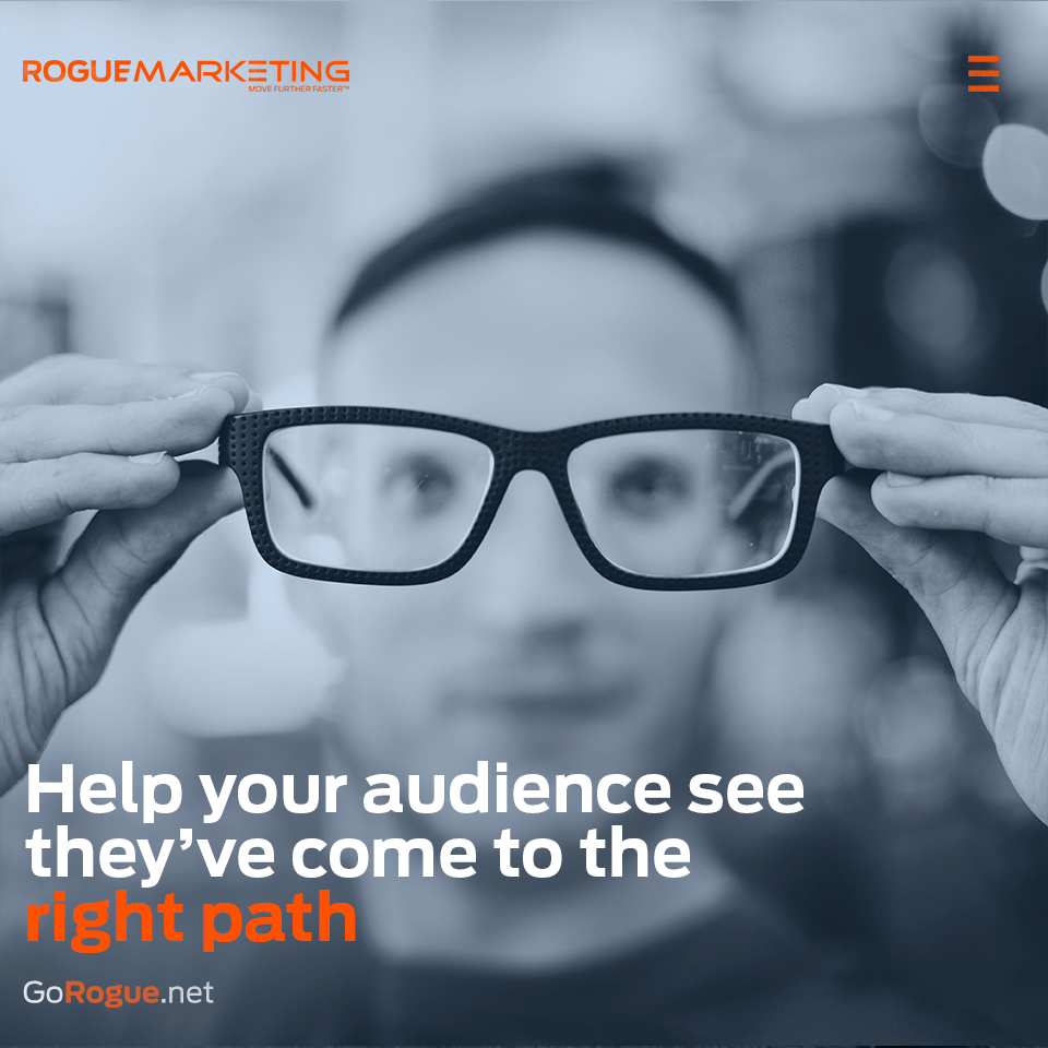 Ensure your audience is on the right track