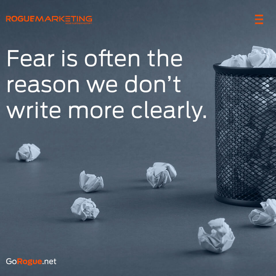 Fear is often why we dont write clearly