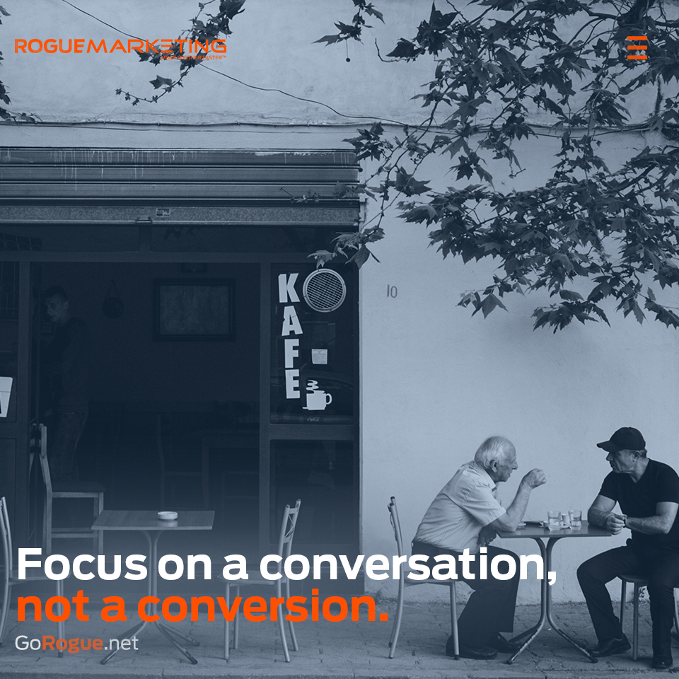 Focus on conversation quote