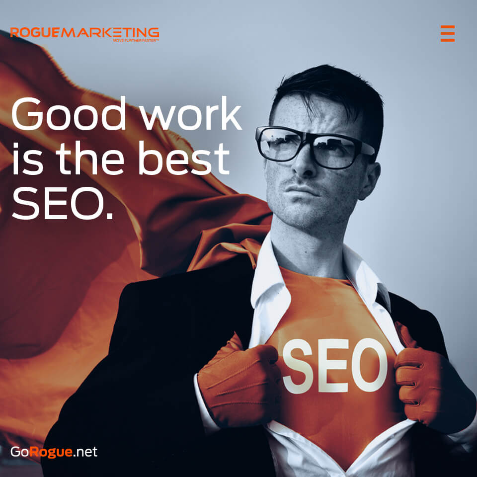 Good work is the best SEO