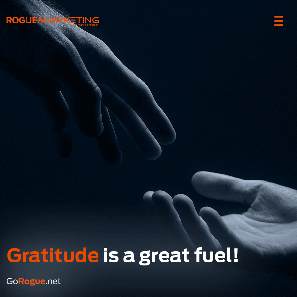 Gratitude is a great fuel