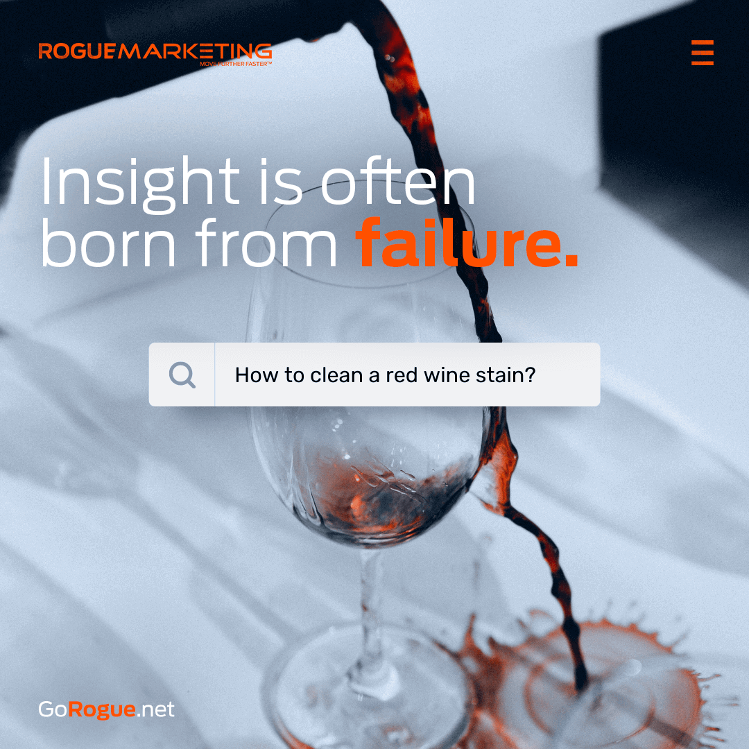 Insight is often born from failure