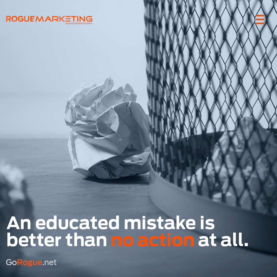 Quotables-an-educated-mistake-is-better-than-no-action-at-all-63