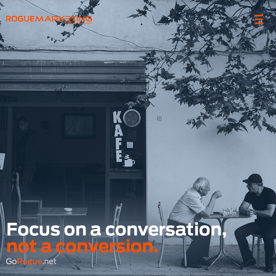 Quotables-focus-on-a-conversation-not-a-conversion-72