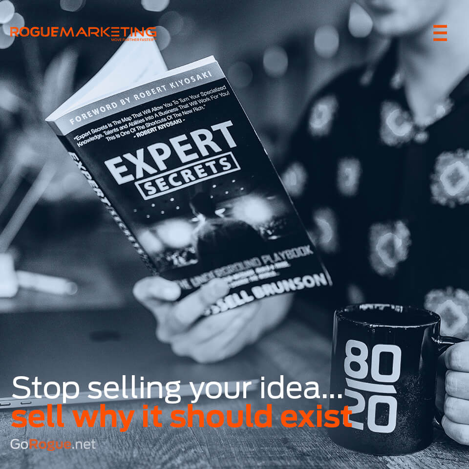 Stop selling your idea and sell why it should exist